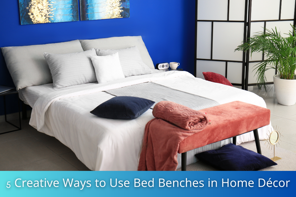 5 ways to use bed benches 